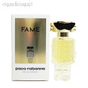 パコラバンヌ パコラバンヌ フェイム オードパルファム 30ml 香水 レディース PACO RABANNE FAME EDP [3F-P2]