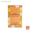 マークジェイコブス デイジー エヴァー ソー フレッシュ オードトワレ 1.2ml 香水 レディース MARC JACOBS DAISY EVER SO FRESH EDT（トライアル香水）