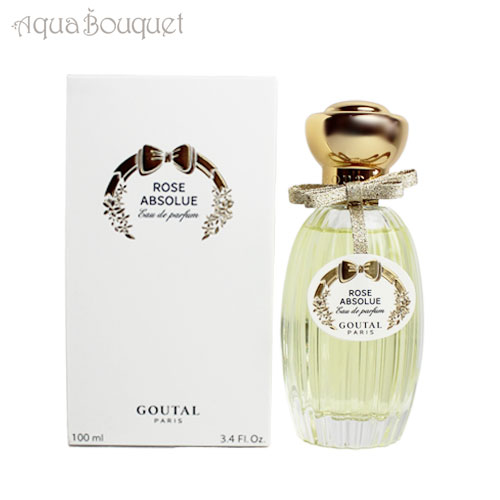 【マラソン期間限定！ポイント5倍】アニックグタール ローズ アブソリュー オードパルファム 100ml ANNICK GOUTAL 香水 レディース 女性用 ROSE ABSOLUE EDP [06655]