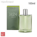 エルメス エルメス H24 エルブ ヴィーヴ オードパルファム 100ml HERMES H24 HERBES VIVES EDP [3F-H]