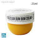 【5/1限定！ポイント10倍】ソルデジャネイロ ブラジリアン ブンブン クリーム 25ml SOL DE JANEIRO BRAZILIAN BUM BUM CREAM 保湿クリーム 保湿