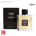 ゲラン 【5/1限定！ポイント10倍】ゲラン ランスタン ド ゲラン プール オム オーデトワレ 100ml 香水 メンズ GUERLAIN L'INSTANT DE GUERLAIN POUR HOMME EDT [3F-G2]