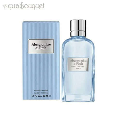 アバクロンビー＆フィッチ アバクロンビー＆フィッチ ファースト インスティンクト ブルー フォーハー オードパルファム スプレー 50ml ABERCROMBIE & FITCH FIRST INSTINCT BLUE FOR HEREDP SPRAY