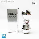 ダナキャラン DKNY 24/7 オードパルファム 7ml 香水 レディース 正規取扱店 ボトル DONNA KARAN 24/7 EDP (ミニチュア香水)