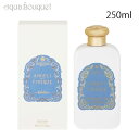 T^ }A mFb {fB ~N GWF Iu t[X 250ml PET |v SANTA MARIA NOVELLA ANGELI DI FIRENZE FLUID BODY CREAM