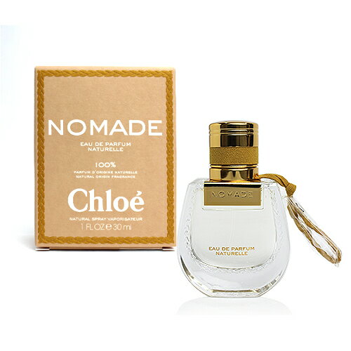 ＼9/1限定！11％OFFクーポン／クロエ ノマド オードパルファム ナチュレル 30ml CHLOE NOMADE NATURELLE EDP