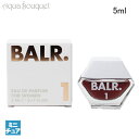 ボーラー 1 フォー ウーマン オードパルファム 5ml お試し 香水 レディース BALR. 1 FOR WOMEN (ミニチュア香水)