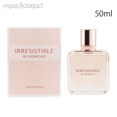 ジバンシー 【マラソン期間限定！ポイント10倍】ジバンシイ イレジスティブル オードパルファム 50ml GIVENCHY IRRESISTIBLE EDP[3F-G1]