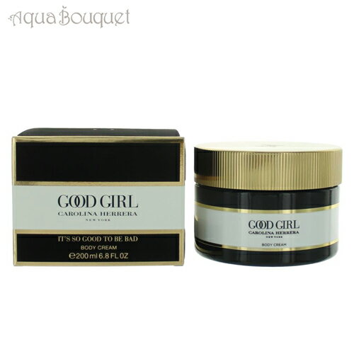 キャロライナヘレラ グッドガール ボディクリーム 200ml CAROLINA HERRERA GOOD GIRL BODY CREAM 1631 3F-C1