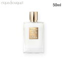 キリアン ヴレヴ クシュ アヴェク モワ オードパルファム 50ML KILIAN VOULEZ VOUS COUCHER AVEC MOI EDP