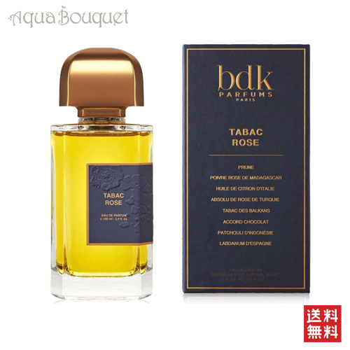 ＼6/4~P5倍+500円クーポン発行中／ビーディーケーパルファム タバ ローズ オードパルファム 100ml BDK PARFUMS TABAC ROSE EDP 