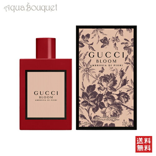 グッチ（GUCCI) グッチ ブルーム アンブロージア ディ フィオリ オードパルファム 100ml 香水 レディース GUCCI BLOOM AMBROSIA DI FIORI EDP [3F-G2]