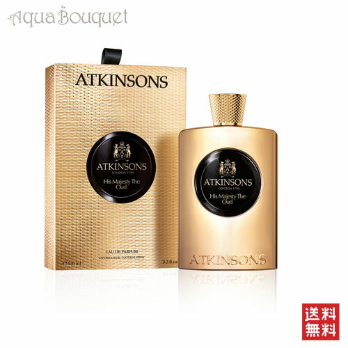 ＼6/4~P5倍+500円クーポン発行中／アトキンソン ヒズ マジェスティ ザ ウード オードパルファム 100ml ATKINSONS HIS MAJESTY THE OUD EDP