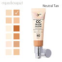 イット コスメティックス ユア スキン バット ベター CC+ ヌード グロウ ニュートラル タン ( NEUTRAL TAN ) SPF40 IT COSME...