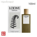 【マラソン期間限定！ポイント10倍】ロエベ エセンシア オードトワレ 100ml LOEWE ESENCIA EDT [3F-L1]