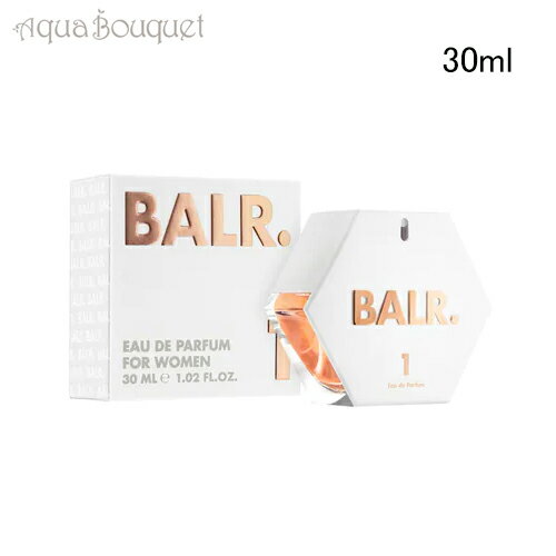 100OFFݥ󡪴ָ꡿ܡ顼 1 ե ޥ ɥѥե 30ml BALR. 1 FOR WOMEN [bn1]