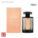 y5/1I|Cg10{z`Upt[ A t[ h yVF I[hpt@ 100ml L'ARTISANPARFUMEUR A FLEUR DE PECHE EDP [5651]