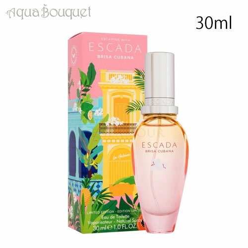 エスカーダ ブリサ クバーナ リミテッドエディション オードトワレ 30ml 香水 レディース ESCADA BRISA CUBANA LIMITED EDITION