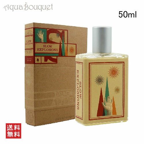 6/1ꡪ500OFFݥȯ桿ޥʥ꡼   ץ ɥѥե 50ml  ˥å 쥶  ѥ IMAGINARY AUTHORS SLOW EXPLOSION EDP