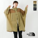 【クーポン対象】THE NORTH FACE ノースフェイス タグアン ポンチョ “Taguan Poncho” np12330-fn