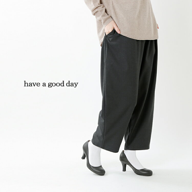 have a good day ハブアグッドデイ aranciato別注 リラックスフルレングスワイドパンツ hgd-096-yn