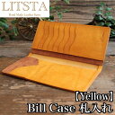 リティスタ 財布 メンズ 【クーポンあり】LITSTA リティスタ Bill Case Yellow イエロー | ビルケース 束入れ 札入れ 長財布 薄い 極薄 イタリアンレザー pueblo プエブロ メンズ レディース 人気 おすすめ おしゃれ かわいい プレゼント 日本製