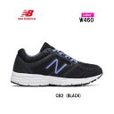 ニューバランス W460 2E CB2 ブラック BLACK レディースモデル New Balance Running For Womens ランニングシューズ 靴