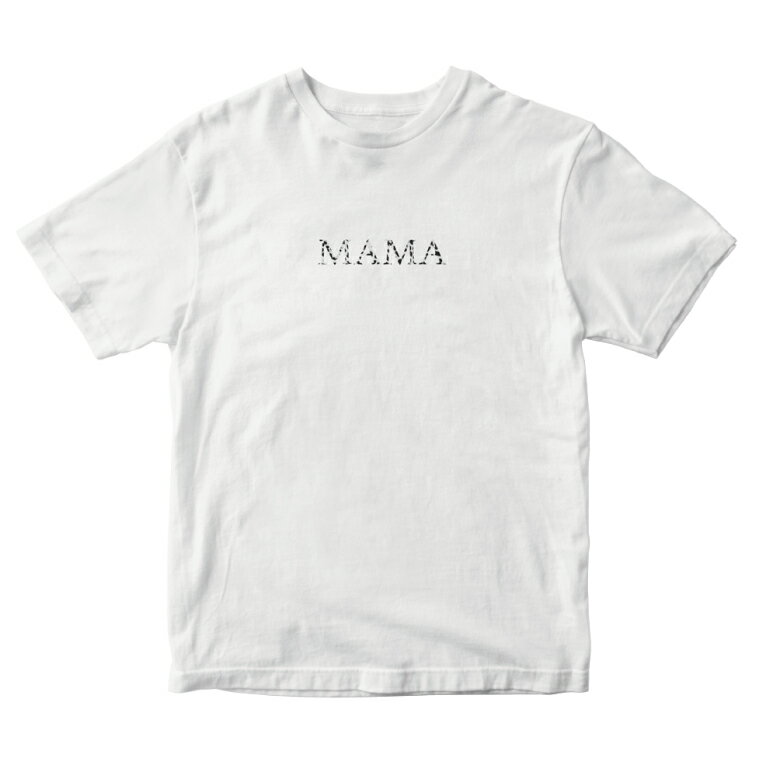Tシャツ メンズ レディース キッズ 半袖 おしゃれ プリント クルーネック ブラック ホワイト グレー 男性 女性 大人 子供 カジュアル ファッション 5.6オンス 厚手 MAMA ママ 母 lady woman シンプル