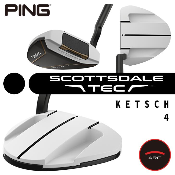 乐天商城 - 【25％offクーポンあり】【2026年新製品】ピン ゴルフ PING SCOTTSDALE TEC PUTTER KETSCH4 スコッツ デール テック ケッチ4 パター 右用 左用