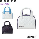 【2021年モデル】オノフ レディース ラウンドバッグ OA7921 ONOFF ROUNDBAG for LADY 【23 × 13 × 17 cm】女性用 GLOBERIDE グローブライド