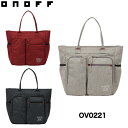 ◇クリアランスセール30 OFF◇【2021年モデル】オノフ トートバッグ OV0221 ONOFF BOSTONBAG 【36cm×18×40】