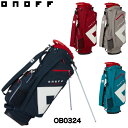 【5 OFFクーポン】【刻印無料】【2024年モデル】オノフ キャディバッグ OB0324 ONOFF CADDIEBAG 【9型 2.6kg 47inch対応】キャディー バッグ