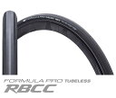 IRC タイヤ Formula PRO TUBELESS RBCC【700x23C / 700x25c / 700x28c】 自転車