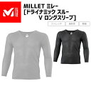 MILLET ミレー ドライナミック スルー V ロングスリーブ MIV01884 アンダーウェア メンズ 自転車 送料無料 一部地域は除く