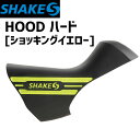 SHAKES VFCNX HOOD n[h VbLOCG[ ]