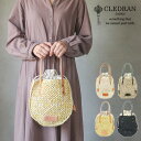 かごバッグ 夏バッグ 巾着 ラフィア CLEDRAN クレドラン ROUND TOTE BASKET CL3519【メッセージカード ラッピング無料】【選べるノベルティ】