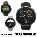 POLAR(ポラール) ランニングウォッチ 軽量プレミアム マルチスポーツウォッチ Polar Vantage V2