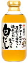 桃屋 醤油を使わずに厚削り一番だしと焼あごだしで仕上げた白だし 400ml【醤油不使用 複合だし 和風だし おでん 】