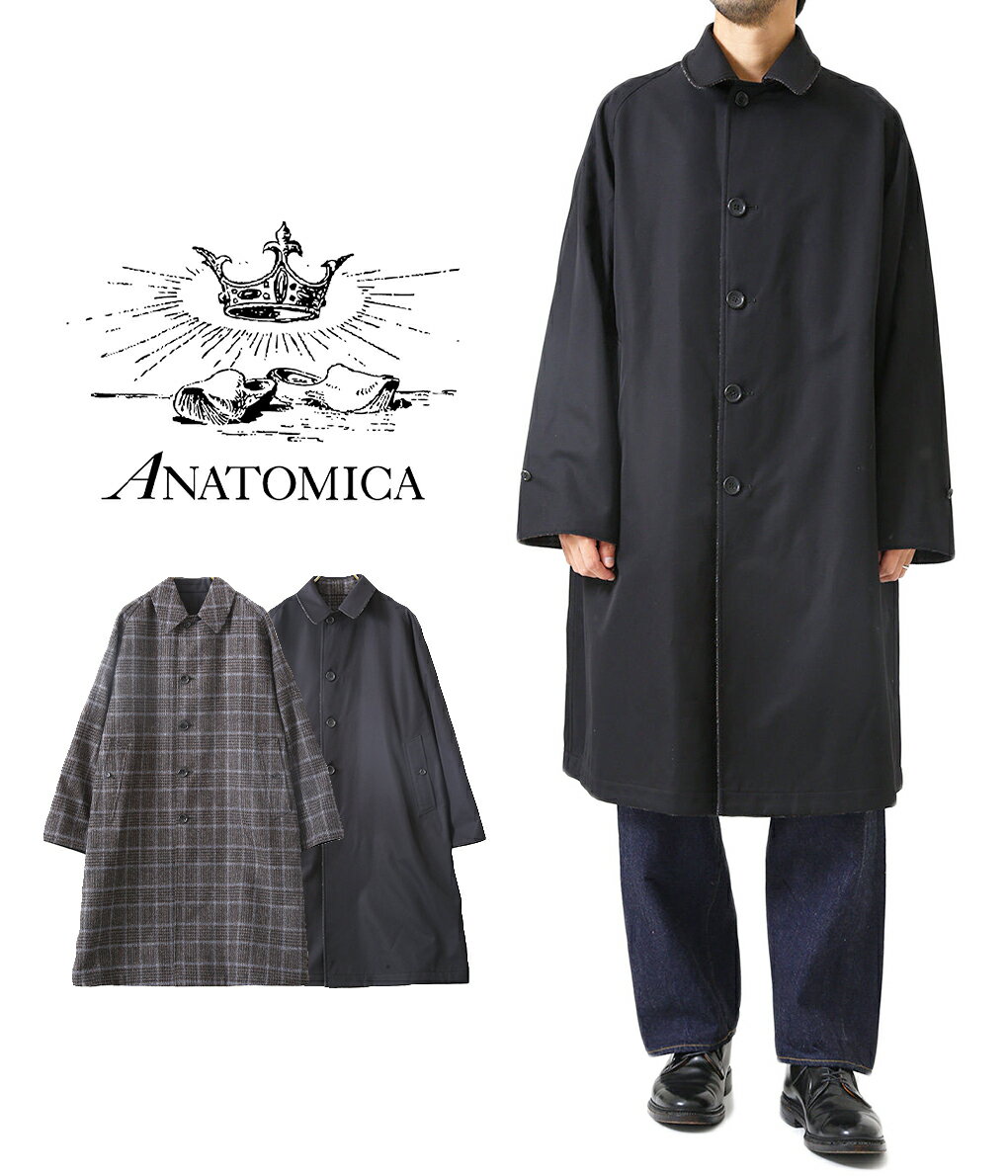 ANATOMICA / アナトミカ ： SINGLE RAGLAN 2 S-P GABARDINE ： シングル ラグラン コート ロングコート ギャバジン リバーシブル コットンギャバジン ツイード チェック メンズ ： 530-552-02 【MUS】