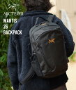 【送料無料】ARC’TERYX / アークテリクス : Mantis 26 Backpack : マンティス26 バックパック デイパック リュック バッグ PC収納可 ユニセックス アウトドア デイリーユース 通勤 通学 登山 山歩き ハイキング キャンプ 軽量 撥水 : L07981400【STD】【REA】