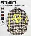 VETEMENTS / Fg : DOUBLE ANARCHY LOGO FLANNEL SHIRT / S4F : _u Ai[L[ S tlVc Ai[L[S uhS Xibv{^ `FbN I[o[TCY tln Y : UE52SH800yRIPz