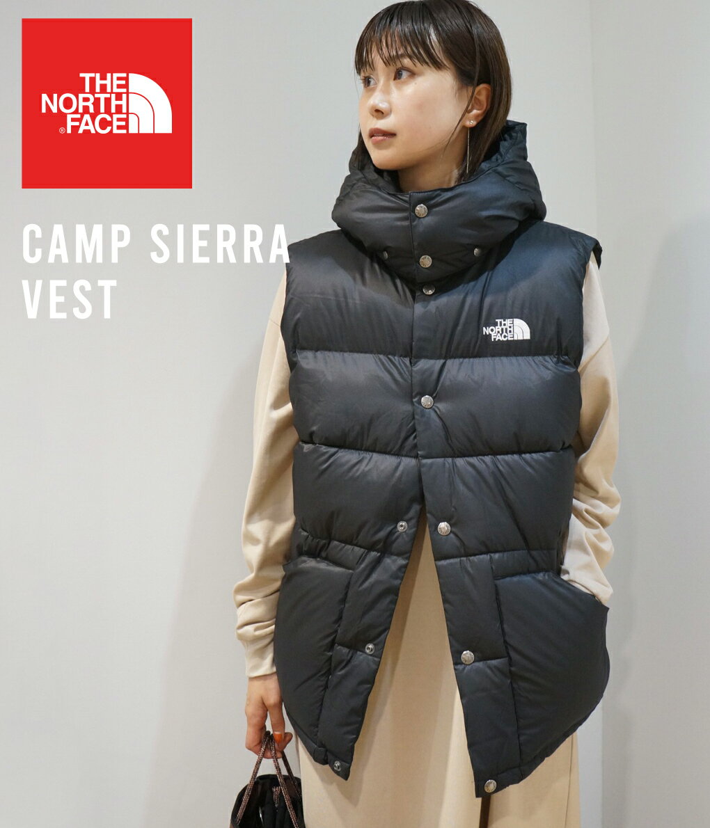 THE NORTH FACE / ザ ノースフェイス : CAMP Sierra Vest : キャンプ シエラ ベスト ダウン 中綿 メンズ レディース ユニセックス リサイクル アウトドア フード付き : NY82033【DEA】