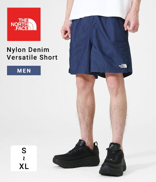 【サマーキャンペーン！】【国内正規品】THE NORTH FACE / ザ ノースフェイス : Nylon Denim Versatile Short : ナイロン デニム バーサタイル ショーツ ショートパンツ 短パン ハーフパンツ ボトムス アウトドア 速乾 軽量 : NB42152【WAX】【REA】【宅急便コンパクト】