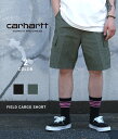 Carhartt WIP / J[n[g [NCvOX : FIELD CARGO SHORT : tB[h J[S V[c {gX Zp V[gpc M[tBbg 6|Pbg Xg[g XP[g Y 2J[ pc: I027971yNOAzyREAz