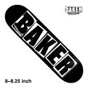 【スケボー/スケートボードデッキ】【送料無料】BAKER SKATEBOARDS (ベイカー・スケートボード)TEAM BRAND LOGO / BLACK / WHITE 8" / 8.125" or 8.25"インチ arktzスケートバッグ付き