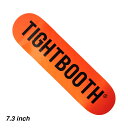 【キッズ/スケートボードデッキ】TIGHTBOOTH (タイトブース)CP LOGO ORANGE / 7.3