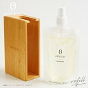 エシカ ルームスプレー リフィル 詰め替え用120mL eΘIK アロマスプレー ルームミスト 雑貨