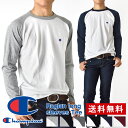 championチャンピオンラグラン長袖Tシャツ ロンT メンズファッション トップス 服【メール便送料無料《M1.5》】【1-O1S】