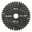 チップソー高耐久FS造作 TC-KFZ12540 DIY 工具 道具 電動工具 切断工具 切断機 マルノコ タジマ 01977