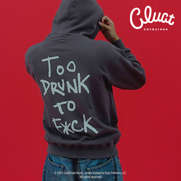CLUCT × DEAD KENNEDYS 先行予約 10月〜11月入荷予定 CLUCT クラクト TOO DRUNK TO FUCK[HOODIE] メンズ パーカー 送料無料 キャンセル不可